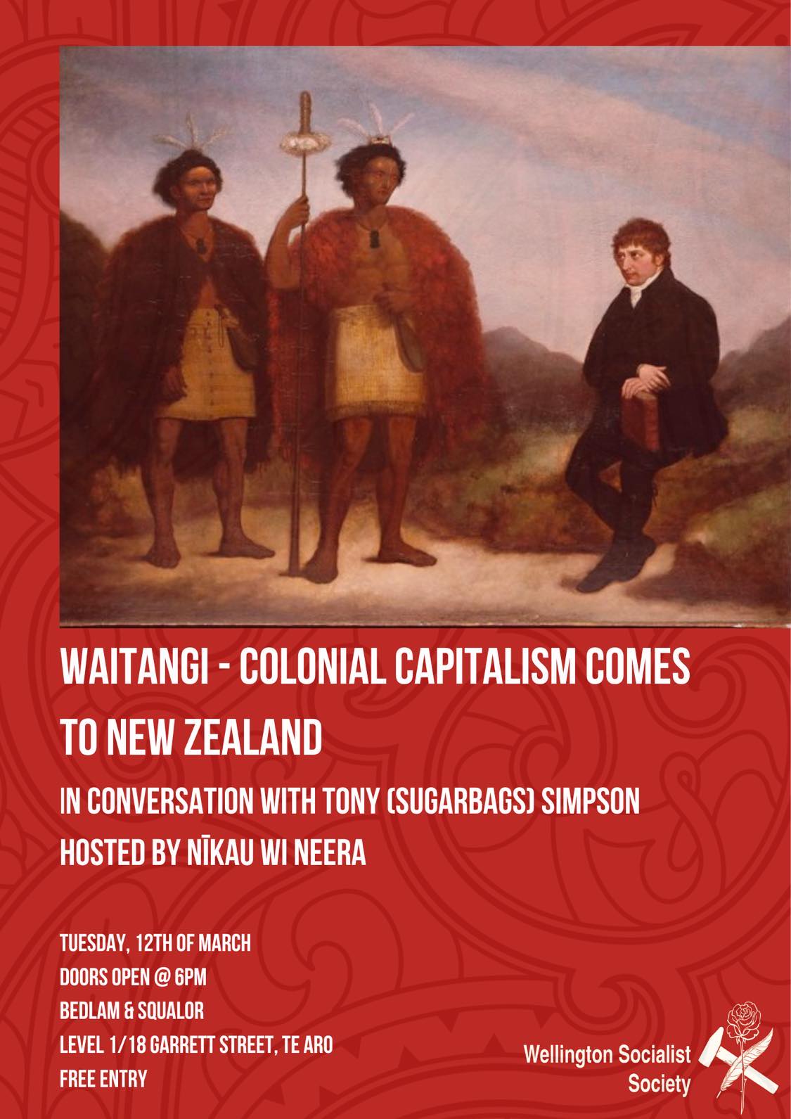 Waitangi – Colonial Capitalism Comes to New Zealand with Tony Simpson (hosted by Nīkau Wi Neera)